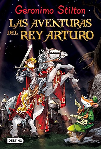 Las aventuras del Rey Arturo (Grandes historias Stilton)