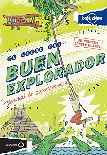 9788408037736: El libro del buen explorador (Mi primera Lonely Planet)
