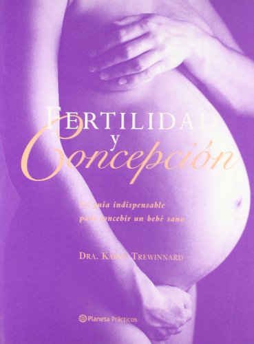 Beispielbild fr Fertilidad y concepcin (Manuales Practicos (planeta)) zum Verkauf von medimops