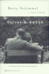 Stock image for Volver a verte for sale by LIBRERA MATHILDABOOKS