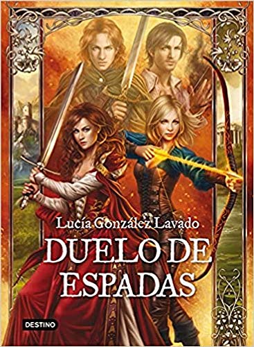 Duelo de espadas (9788408038139) by GonzÃ¡lez Lavado, LucÃ­a