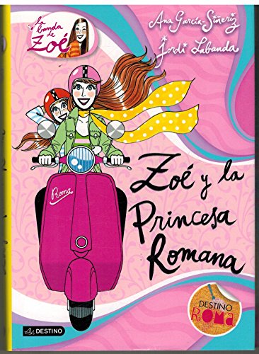 Beispielbild fr Zo' y La Princesa Romana zum Verkauf von ThriftBooks-Dallas