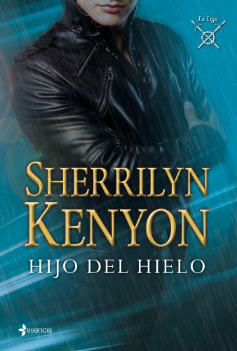 La Liga. Hijo del hielo (9788408038405) by Kenyon, Sherrilyn