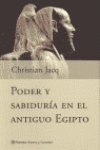 Poder y sabidurÃ­a en el antiguo Egipto (Spanish Edition) (9788408038467) by Christian Jacq