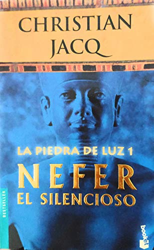Stock image for Nefer El Silencioso. La piedra de luz 1 for sale by Almacen de los Libros Olvidados