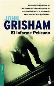 9788408039358: El Informe Pelicano / The Pelican Brief (Spanish Edition)