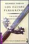 Trilogía templaria I. Los falsos peregrinos - Nicholas Wilcox