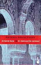 El Manuscrito Carmesi (Spanish Edition) (9788408040330) by Gala, Antonio