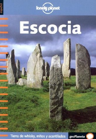 Lonely Planet Escocia (Spanish Edition) (9788408041467) by Wilson, Neil; Cornwallis, Graeme