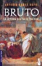 Stock image for Bruto. La leyenda del falso traidor for sale by medimops