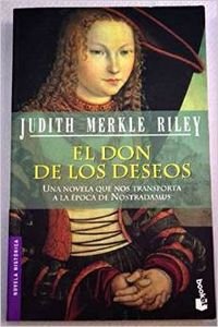 El Don De Los Deseos (Spanish Edition) (9788408043218) by Riley, Judith Merkle