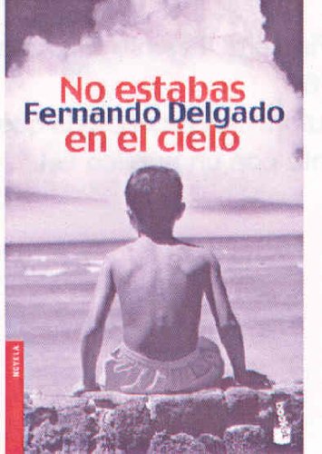 Stock image for No Estabas en el Cielo for sale by WorldofBooks