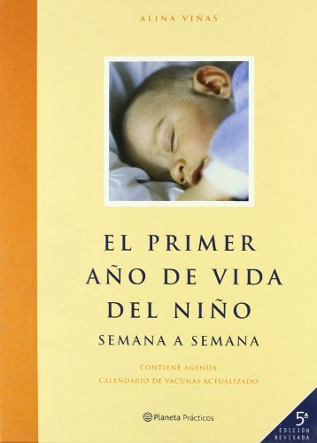 9788408044796: El primer ao del Nio,semana a semana