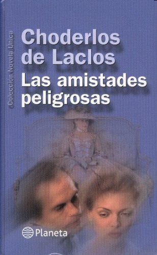 Imagen de archivo de Las amistades peligrosas a la venta por medimops