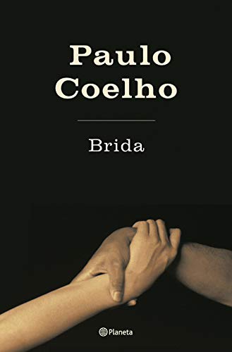 Brida (Biblioteca Paulo Coelho) - Coelho, Paulo