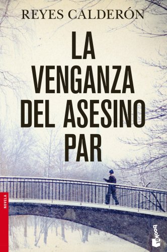 Beispielbild fr La venganza del asesino par (Novela y Relatos) zum Verkauf von medimops