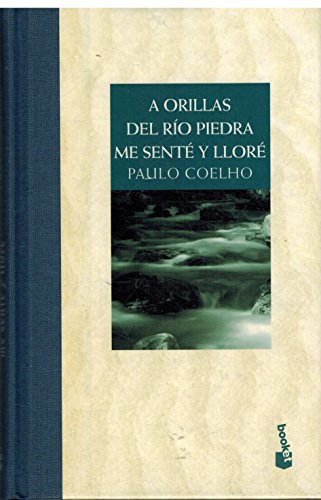 9788408045885: A orillas del ro Piedra me sent y llor (Spanish Edition)