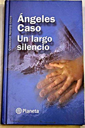 9788408045908: Largo silencio, un (nav.2002)