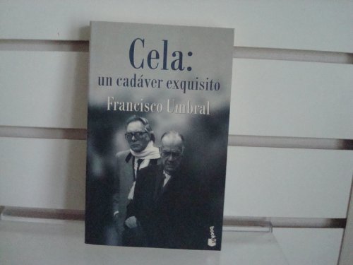 Imagen de archivo de Cela: un cadver exquisito a la venta por LibroUsado | TikBooks