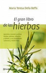 Imagen de archivo de El gran libro de las hierbas a la venta por Librera Prez Galds