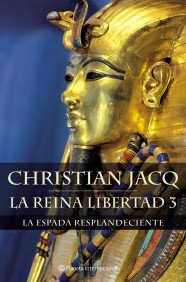 La Espada Resplandeciente - Christian Jacq