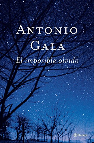 9788408047483: El imposible olvido (Autores Espaoles e Iberoamericanos)