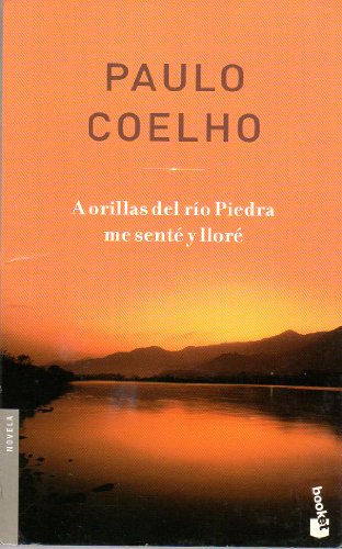 9788408048084: A orillas del Rio Piedra me sente y llore / By the River Piedra I Sat Down And Wept