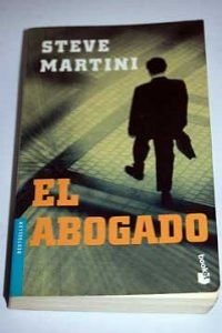 El abogado (Spanish Edition) (9788408048305) by Martini, Steve; Meneses, Josefina