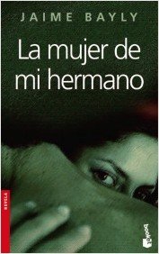 9788408048350: La Mujer De Mi Hermano (Spanish Edition)