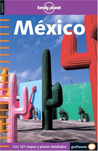 Stock image for Lonely Planet Mexico (Spanish EditionJohn Noble; Andrew Dean Nystrom for sale by Iridium_Books