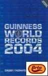 Beispielbild fr Guinness World Records 2004 zum Verkauf von medimops