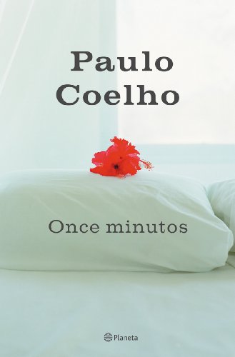 Imagen de archivo de Once minutos (Biblioteca Paulo Coelho) (Spanish Edition) a la venta por NOMBELA LIBROS USADOS