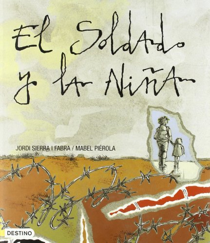 Imagen de archivo de El soldado y la nia a la venta por Iridium_Books