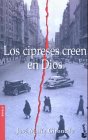 Beispielbild fr Cipreses creen en Dios, Los. zum Verkauf von La Librera, Iberoamerikan. Buchhandlung