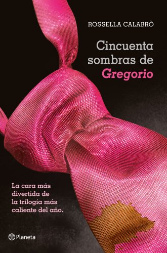 Beispielbild fr Cincuenta sombras de Gregorio (Planeta Internacional) zum Verkauf von Buchpark