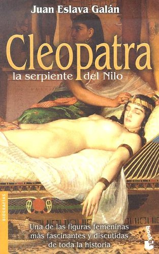 9788408051053: Cleopatra, serpiente del Nilo (Booket Logista)