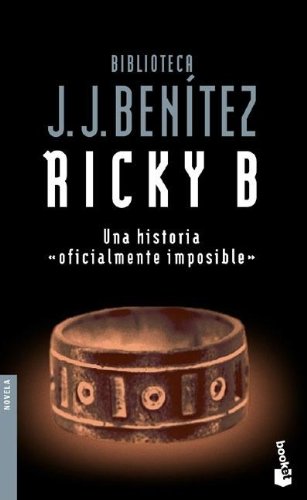 Stock image for Ricky B. Una historia oficialmente imposible (Spanish Edition) for sale by SecondSale