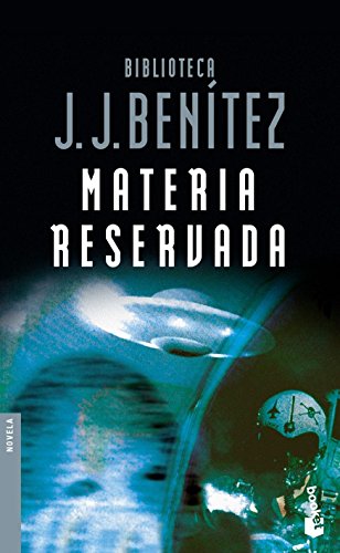 Materia Reservada / Eyes Only (Spanish Edition) (9788408051138) by Benitez, Juan Jose