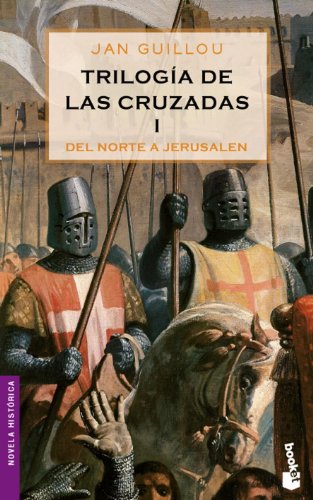 9788408051251: Del Norte A Jerusalen (Trilogia Delas Cruzadas, I) ("Booket")