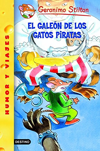 9788408051732: El galen de los Gatos Piratas: Geronimo Stilton 8: 1