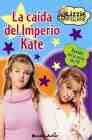 Beispielbild fr La Cada Del Imperio Kate zum Verkauf von Hamelyn