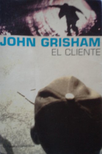 El Cliente (9788408052869) by John Grisham