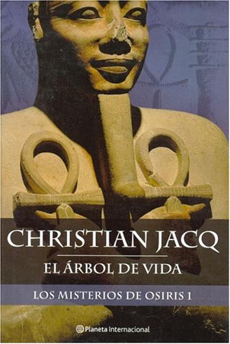 Misterios de Osiris 1, Los - El Arbol de La Vida - JACQ, CHRISTIAN