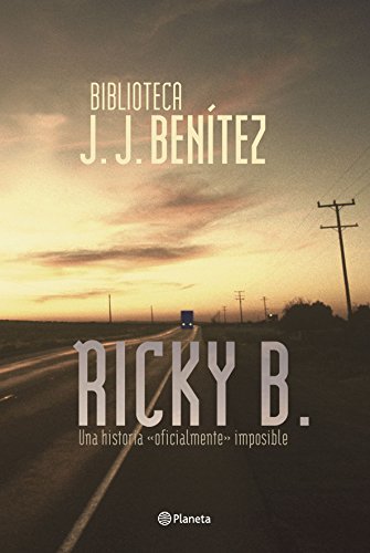 Ricky B. (Spanish Edition) - J. J. Benitez