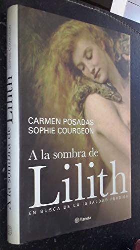 9788408054146: A la sombra de Lilith/ To the Shadow of Lilith