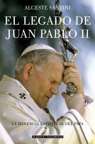 Imagen de archivo de El legado de Juan Pablo II (Planeta Testimonio) a la venta por Releo
