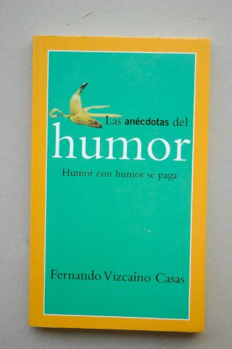 Imagen de archivo de Las ancdotas del humor, humor con humor se paga a la venta por medimops