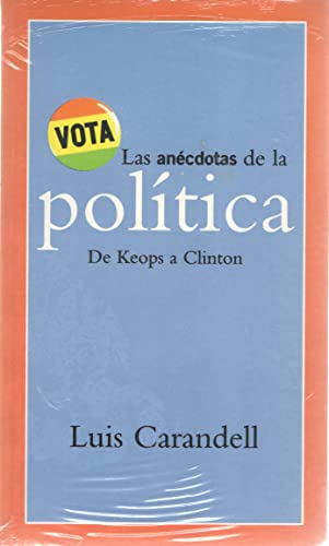 9788408054542: Las ancdotas de la poltica