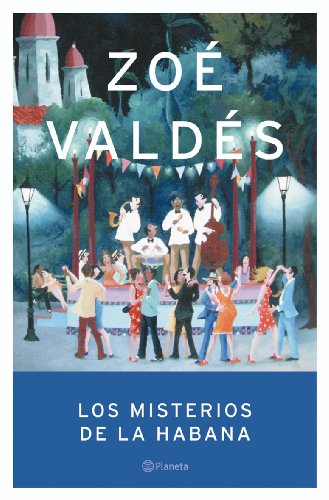 Los Misterios De La Habana (Spanish Edition) - Valdes, Zoe