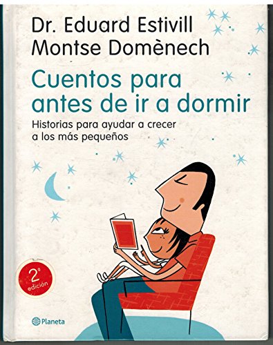 Beispielbild fr Cuentos para antes de ir a dormir : historias para ayudar acrecer a los ms pequeos (Manuales Practicos (planeta)) zum Verkauf von medimops